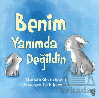 Benim Yanımda Değildin - Diyojen Yayıncılık