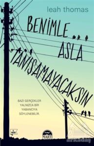 Benimle Asla Tanışamayacaksın - Martı Yayınları