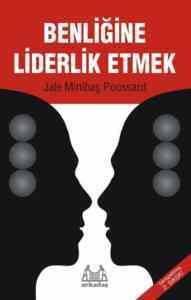 Benliğine Liderlik Etmek - Arkadaş Yayınevi