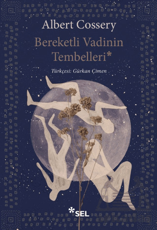 Bereketli Vadinin Tembelleri - Sel Yayıncılık