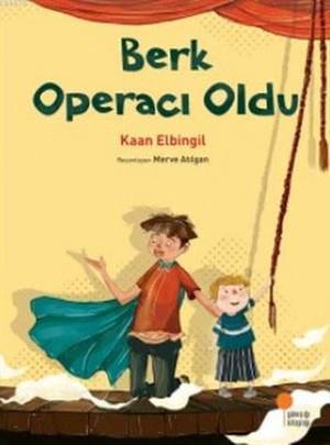 Berk Operacı Oldu - Günışığı Kitaplığı