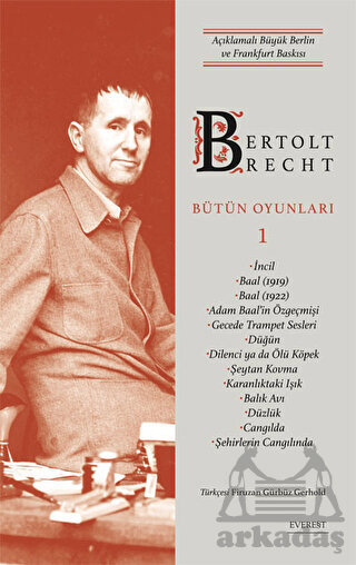 Bertolt Brecht Bütün Oyunları 1 - Everest Yayınları