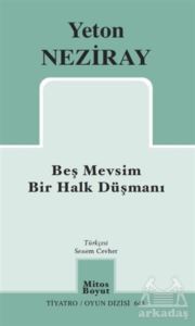 Beş Mevsim Bir Halk Düşmanı - 1