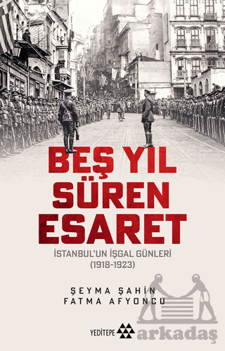 Beş Yıl Süren Esaret - Yeditepe Yayınevi