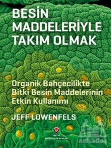 Besin Maddeleriyle Takım Olmak - 1