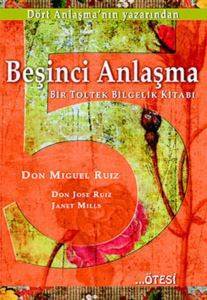 Beşinci Anlaşma; Bir Toltek Bilgelik Kitabı - 1