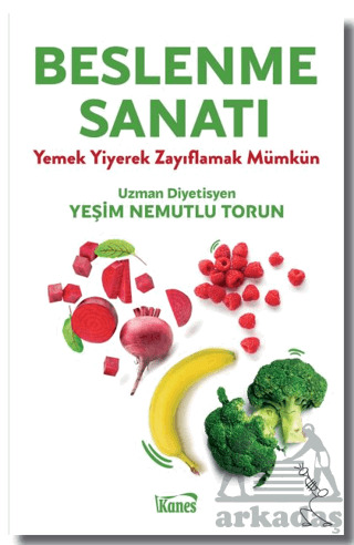 Beslenme Sanatı - Kanes Yayınları