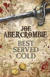 Best Served Cold (First Law World 1) - Gollancz