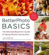 BetterPhoto Basics - Amphoto Books USA