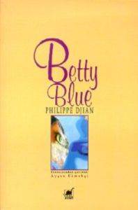 Betty Blue - Ayrıntı Yayınları