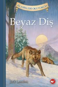 Beyaz Diş - Beyaz Balina Yayınları