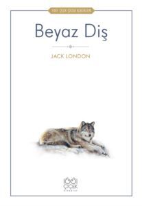 Beyaz Diş - 1001 Çiçek Kitaplar