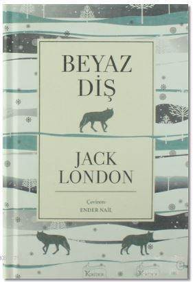 Beyaz Diş ( Bez Ciltli ) - Koridor Yayıncılık