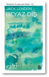 Beyaz Diş - İş Bankası Kültür Yayınları