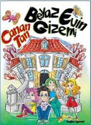Beyaz Evin Gizemi - Doğan Kitap