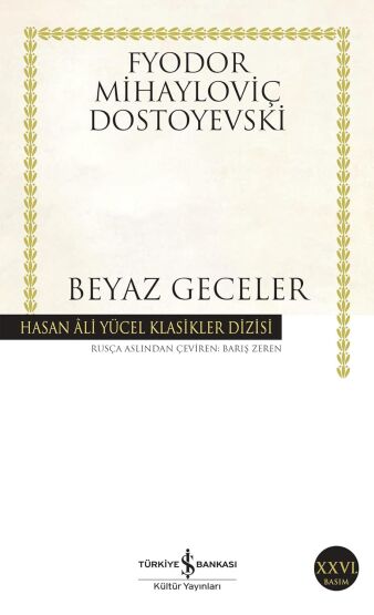 Beyaz Geceler - İş Bankası Kültür Yayınları