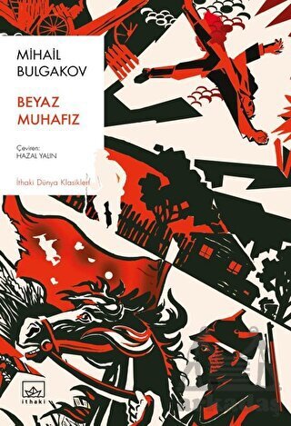 Beyaz Muhafız - İthaki Yayınları