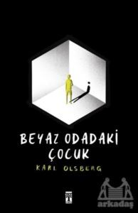 Beyaz Odadaki Çocuk - Timaş Yayınları