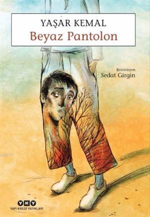 Beyaz Pantolon - Yapı Kredi Yayınları