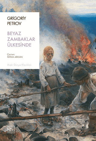 Beyaz Zambaklar Ülkesinde - İthaki Yayınları