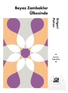 Beyaz Zambaklar Ülkesinde - Doğan Kitap