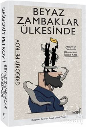 Beyaz Zambaklar Ülkesinde - İndigo Kitap