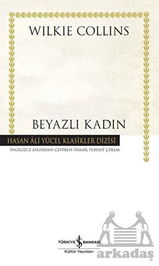 Beyazlı Kadın - İş Bankası Kültür Yayınları