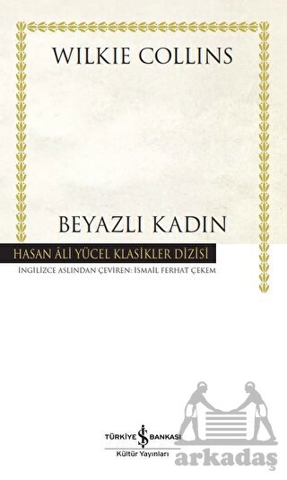 Beyazlı Kadın - İş Bankası Kültür Yayınları