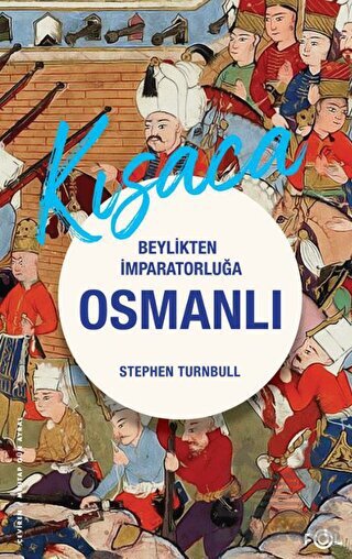 Beylikten İmparatorluğa Osmanlı 1326-1699 - Fol Kitap