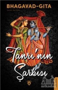 Bhagavad Gita Tanrı’Nın Şarkısı - Dorlion Yayınevi