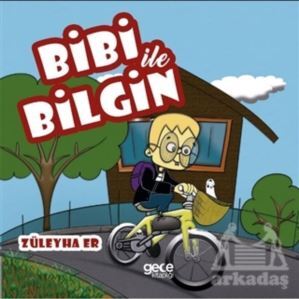 Bibi İle Bilgin - 1