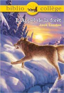 Bibliocollege: L’Appel De La Forêt - Hachette Livre International