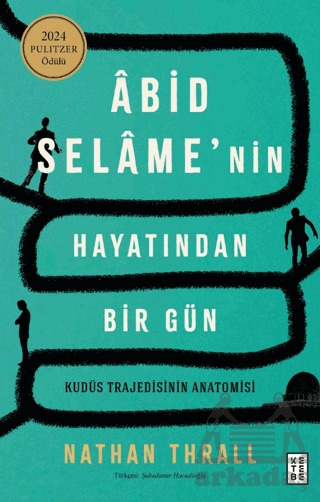 Âbid Selâme’Nin Hayatından Bir Gün - 1