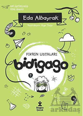 Bidigago- Fikrin Ustaları - Doğan Çocuk