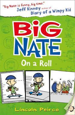 Big Nate 3: Big Nate on a Roll - Harper Collins UK