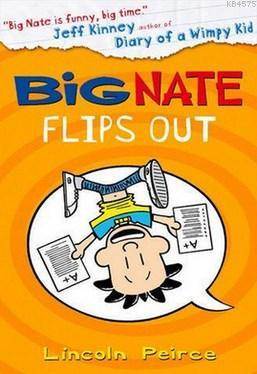 Big Nate 5: Big Nate Flips Out - Harper Collins UK