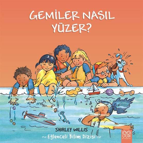Bil Bakalım Gemiler Nasıl Yüzer? - 1001 Çiçek Kitaplar