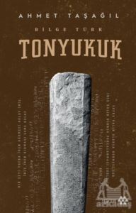Bilge Türk - Tonyukuk - Yeditepe Yayınevi