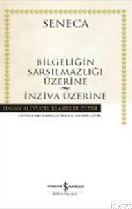 Bilgeliğin Sarsılmazlığı Üzerine - İnziva Üzerine - 1