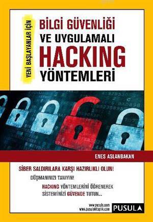 Bilgi Güvenliği Ve Hacking - Pusula Yayıncılık