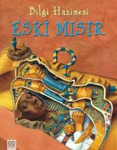Bilgi Hazinesi Eski Mısır - 1001 Çiçek Kitaplar