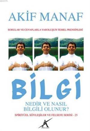 Bilgi Nedir Ve Nasıl Bilgili Olunur - Avrupa Yakası Yayınları