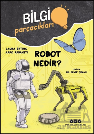 Bilgi Parçacıkları - Robot Nedir? - 2