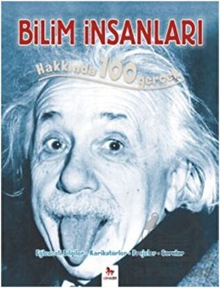 Bilim İnsanları Hakkında 100 Gerçek - Almidilli Yayınları