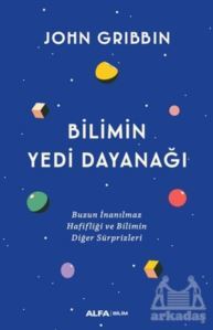 Bilimin Yedi Dayanağı - Alfa Yayınları