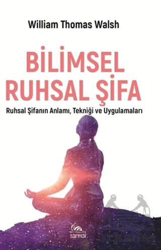 Bilimsel Ruhsal Şifa - Sarmal Kitabevi