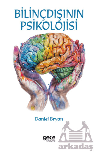 Bilinçdışının Psikolojisi - Gece Kitaplığı