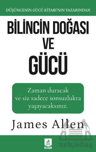 Bilincin Doğası Ve Gücü - Ren Kitap