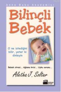 Bilinçli Bebek; Anne Baba Akademisi - 1