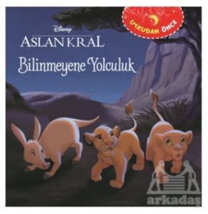 Bilinmeyene Yolculuk Aslan Kral - Uykudan Önce - 1